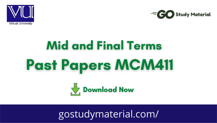 MCM411 Mid term & Final term Solved Past Papers