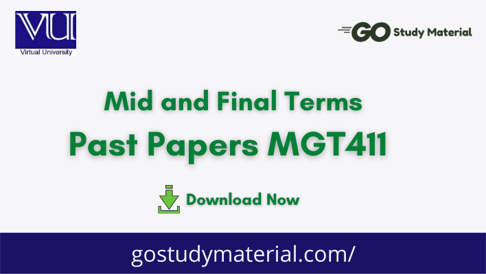 MGT411 Mid term & Final term Solved Past Papers