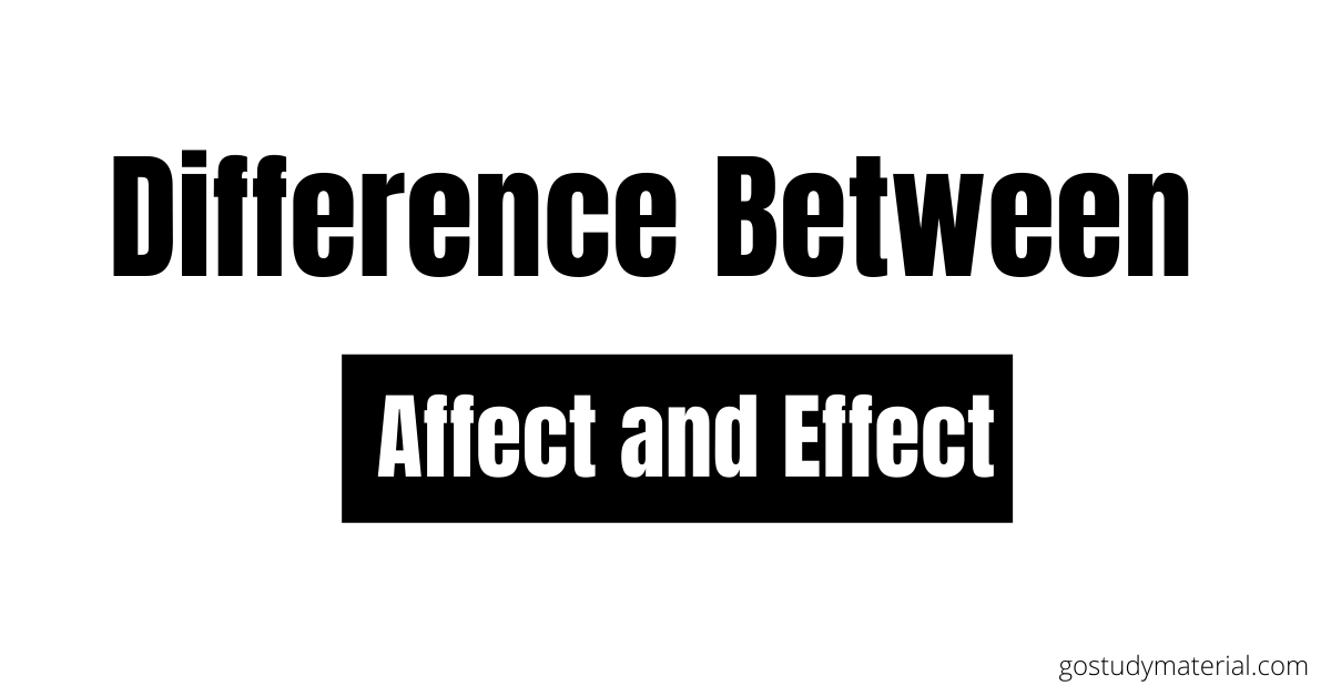 Difference Affect and Effect